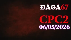 Video trực tiếp đá gà CPC2 ngày 06052026